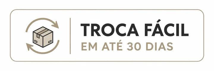 Troca Fácil em até 30 dias